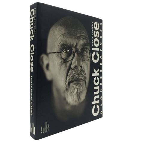 chuck close chuck close daguerreotypes book signed by