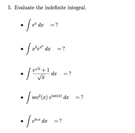 solved evaluate  indefinite integral integral  dx cheggcom