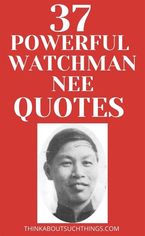 powerful watchman nee quotes  inspire  faith