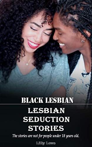 sex short stories black lesbian lesbian sex ebook books lilylove