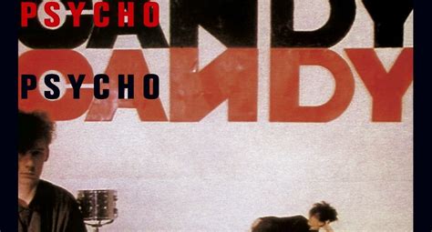 album spotlight the jesus and mary chain psychocandy 1985 the