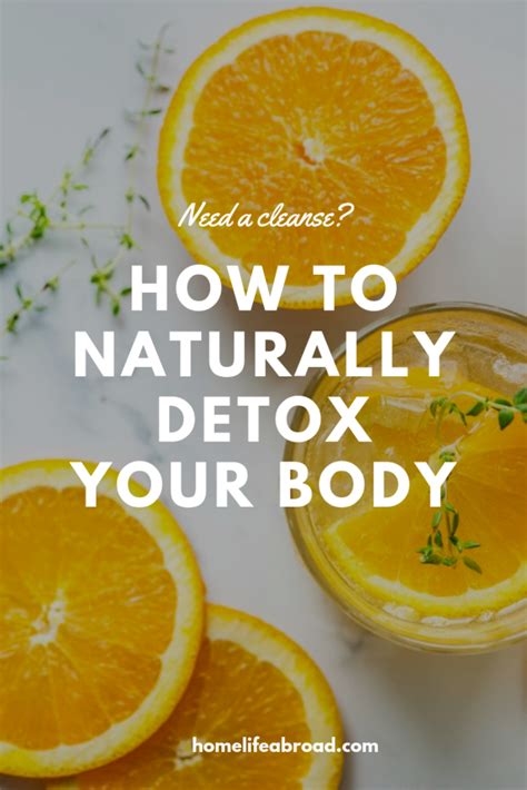 how to naturally detox your body home life abroad