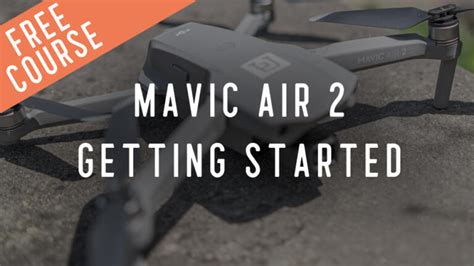 mavic air  preflight checklist  started guide