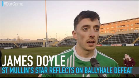 James Doyle Reflects On St Mullins Coming Up Short Against Ballyhale