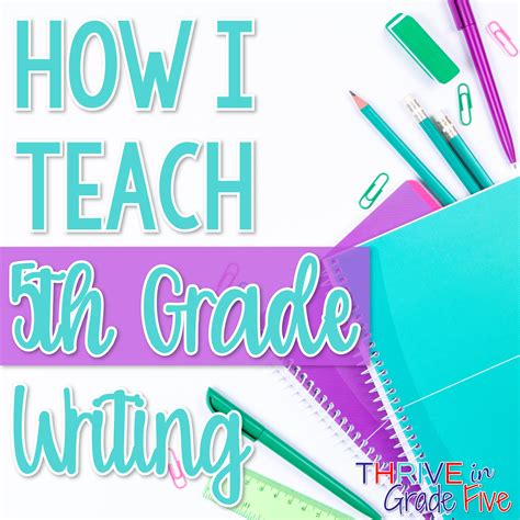 teach  grade writing thrive  grade