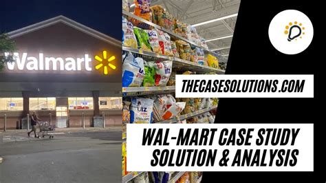 wal mart case study solution analysis youtube