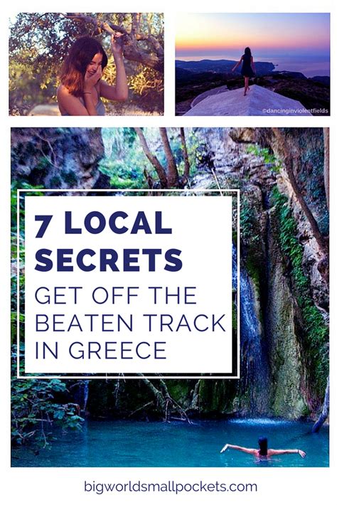 7 local secrets to getting off the beaten track in greece