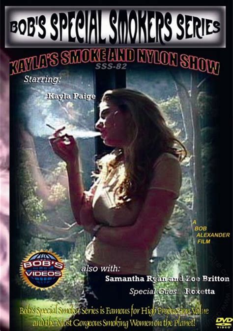 Kayla S Smoke And Nylon Show 2010 Bob S Videos Adult