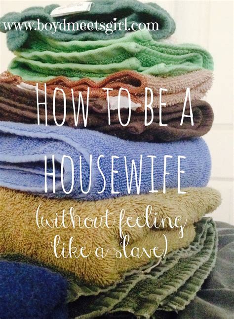 How To Be A Housewife Without Feeling Like A Slave