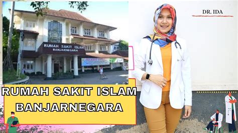 Rumah Sakit Islam Banjarnegara Pengalaman Jadi Dokter Bangsal 😘