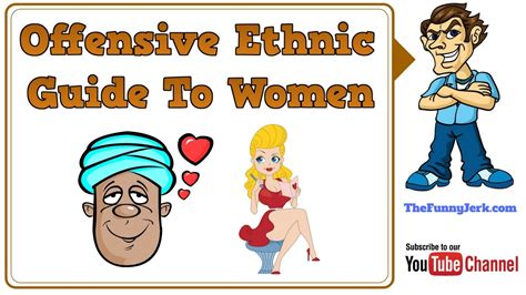funny but very rude jokes funny offensive ethnic guide to women youtube