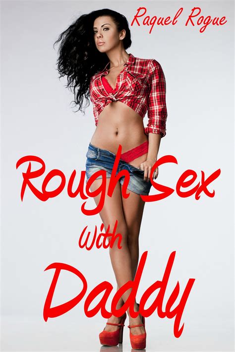 smashwords rough sex with daddy a very rough virgin sex