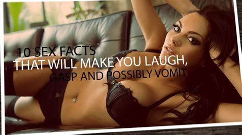 10 sex facts that will make you laugh gasp and possibly