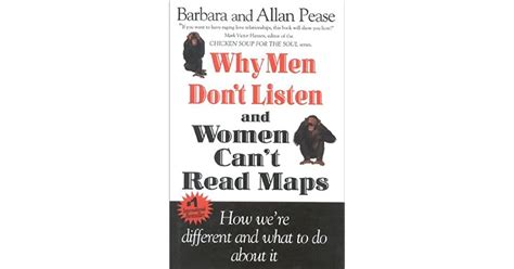 why men don t listen and women can t read maps how we re different and