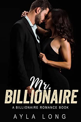 Mr Billionaire An Erotic Alpha Billionaire Romance Kindle Edition