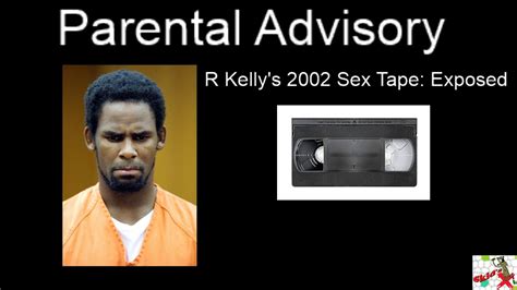 R Kelly 2002 Sex Tape Exposed Youtube