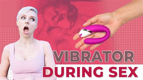 how to use a vibrator during sex orgasm almost guaranteed sex and