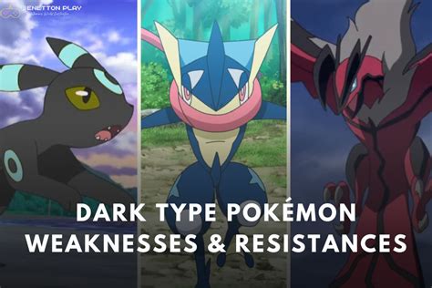 dark type pokemon weaknesses  resistances updated  benettonplay