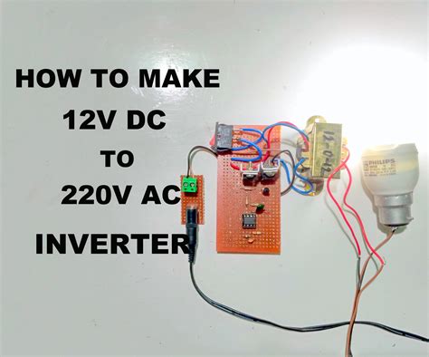 dc   ac inverter  steps  pictures instructables