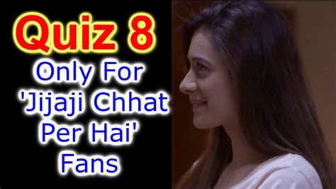 8 Some Easy Questions For Jijaji Chhat Par Hai Fans