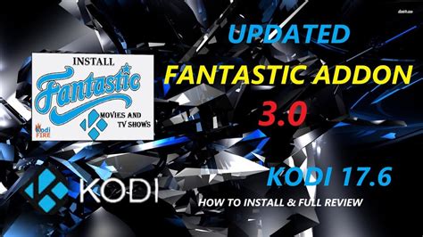 🔴fantastic 3 0 Addon Update Kodi 17 6 Install 🔴 Youtube