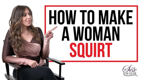 How To Make A Woman Squirt [female Anatomy How To Squirt Guide