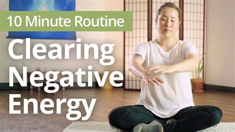 clearing negative energy 10 minute daily routines youtube