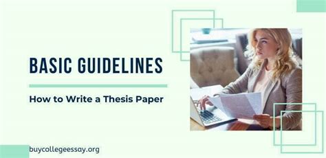 basic guidelines   write  thesis paper