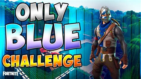 fortnite battle royaleblue  challenge youtube