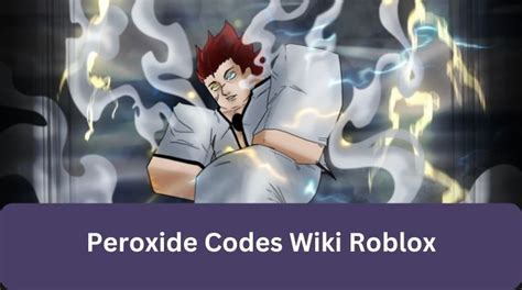 peroxide codes wiki update april  mrguider