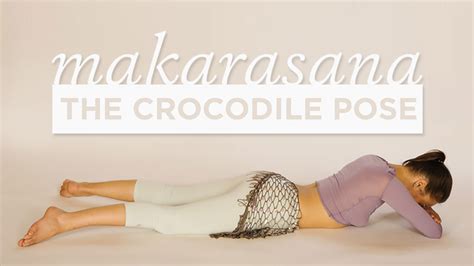 makarasana  crocodile pose yoga international
