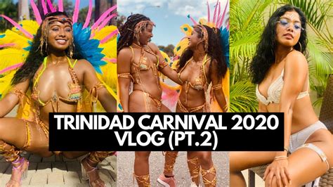 trinidad carnival 2020 vlog part 2 youtube