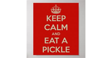 poster red keep calm and eat a pickle