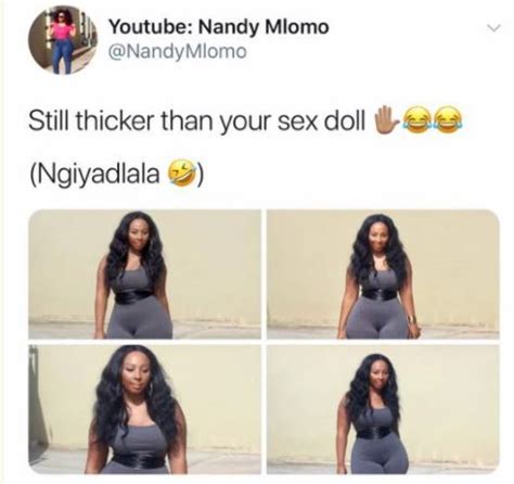 Still Thicker Than Your Sex Doll S A Lady Shares Photos