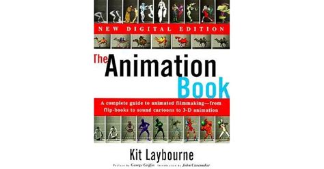 the animation book a complete guide to animated filmmaking from flip