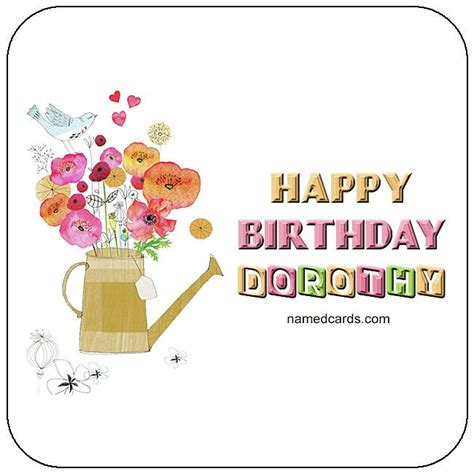 happy birthday dorothy card  facebook namedcardscom dorothy