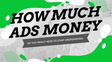 how much ads money do you really need to start dropshipping ecomhunt