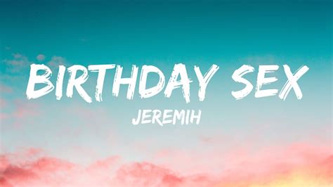 Jeremih Birthday Sex Lyrics Youtube