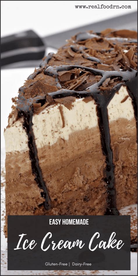 easy homemade ice cream cake real food rn