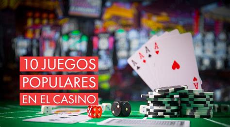 juegos de casino top  de juegos mas populares en