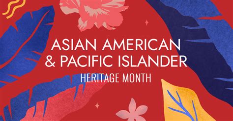 happy aapi heritage month  agents share  powerful connections