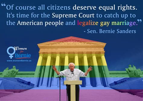 Better World Quotes Bernie Sanders On Marriage Equality