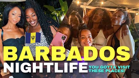 Barbados Nightlife Travel Guide Heres Where You Need To Be Youtube