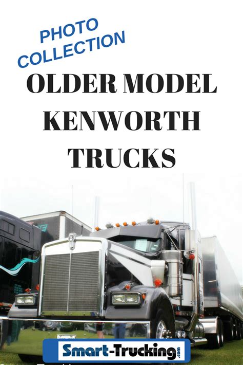 top picks of old kenworth trucks collection 20 years kenworth