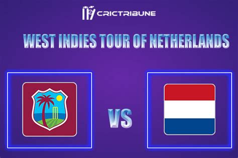 ned  wi  score west indies   netherlands  score ned  wi  score updates