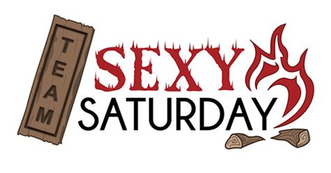 Its Sexy Saturday What Do You Have Planned Sexuality