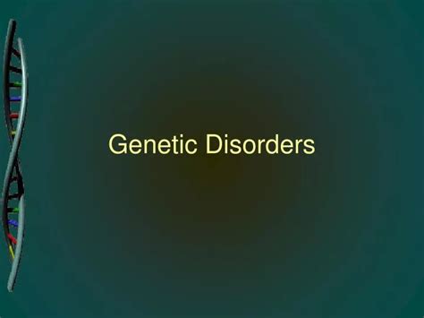 Ppt Genetic Disorders Powerpoint Presentation Free Download Id 2744363
