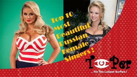 top 10 most beautiful russian female singers youtube