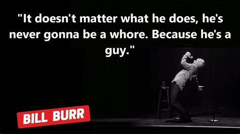 bill burr and nia catholic standard if you only have