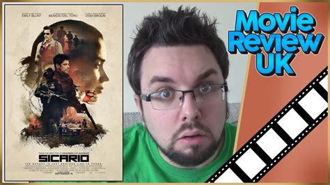 sicario review  review uk youtube